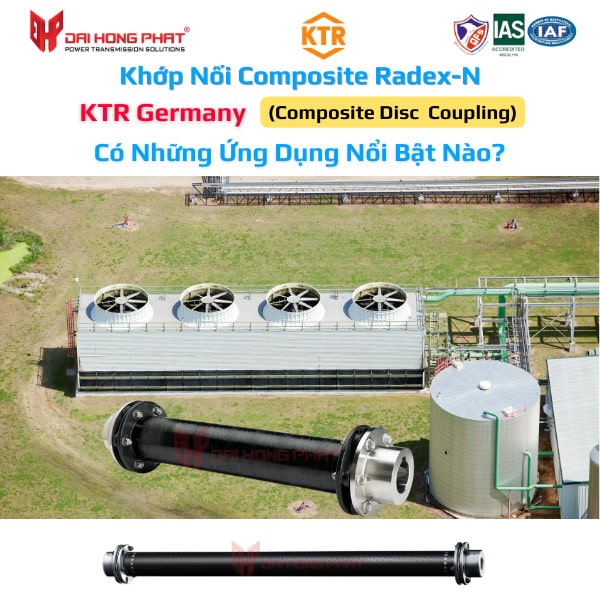 Ứng dụng nổi bật của khớp nối Composite Radex-N KTR Germany